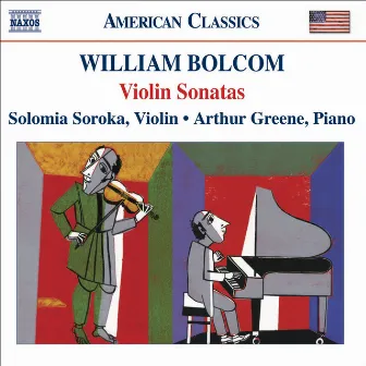 Bolcom: Violin Sonatas Nos. 1-4 by Arthur Greene