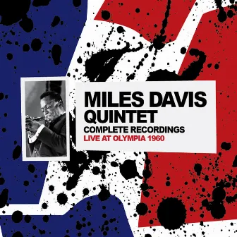 Miles Davis Quintet Complete Recordings Live At Olympia 1960 (Restauración 2021) by Miles Davis Quintet