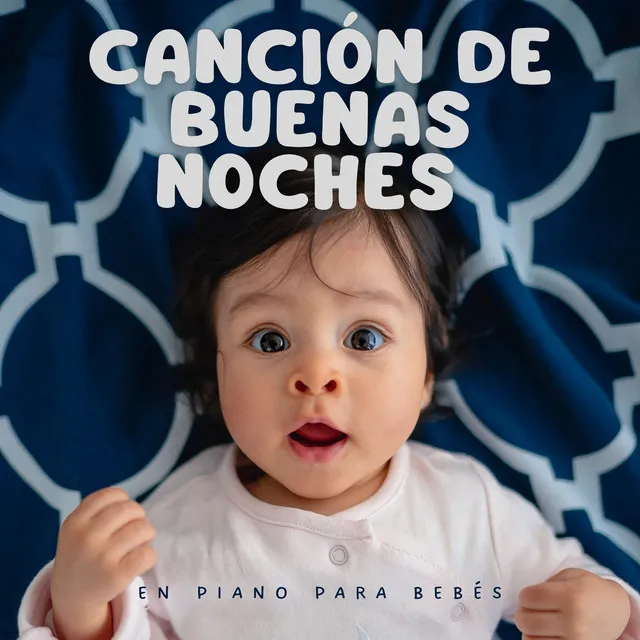 Canción De Buenas Noches En Piano Para Bebés