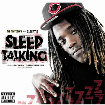 Sleep Talkin by Sleepy D