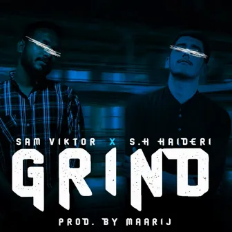 Grind by Sam Viktor