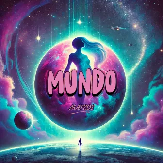 MUNDO by Mateos