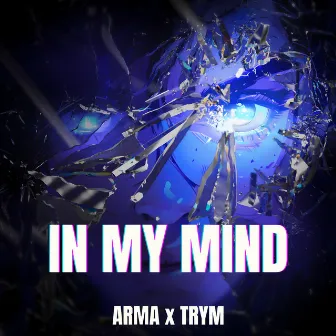 In My Mind by ARMA