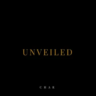 Unveiled by Char