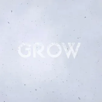 Grow by Carmelle Cox