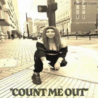 Count Me Out by Yazzy Nicole