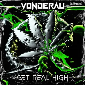 Get Real High by Vonderau