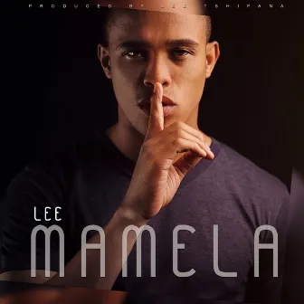 Mamela by Lee