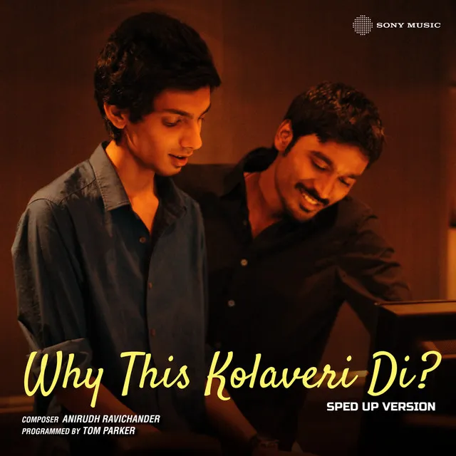 Why This Kolaveri Di? - Sped-Up Version