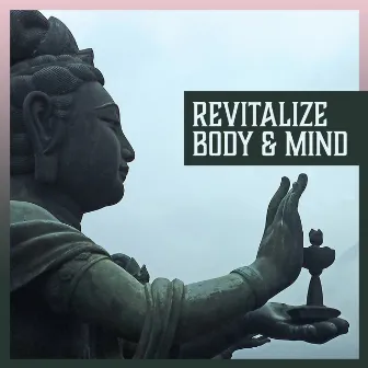 Revitalize Body & Mind: Healing Hands, Stress Relief Music, Deep Concentration, Massage Time, Sounds for Yoga by Healing Touch Zone