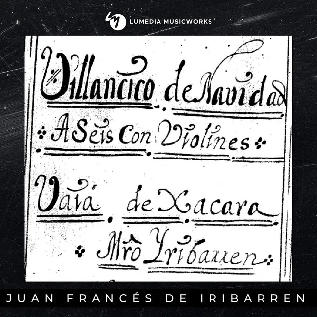 Vaya de Xácara, Villancico de Navidad 1764