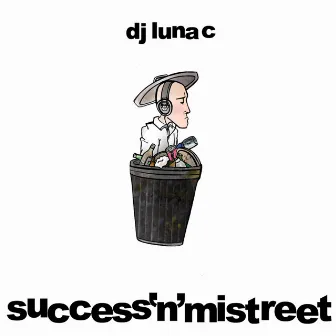 Success'n'mistreat by DJ Luna-C