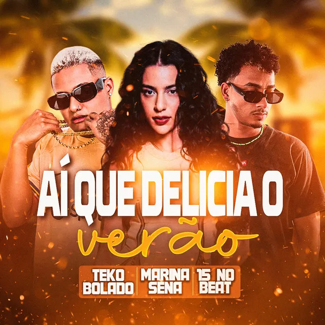 Ai Que Delicia o Verão (feat. Marina Sena)