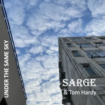 Under the Same Sky by Tom Hardy