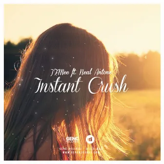 Instant Crush (feat. Neal Antone) by JFMEE