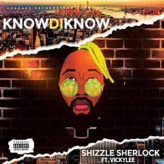 Know Di Know by Shizzle Sherlock