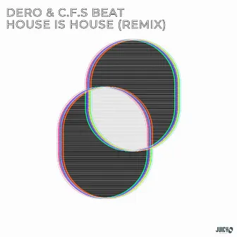 House Is House (Remix) by C.F.S. Beat