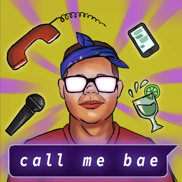 Call Me Bae