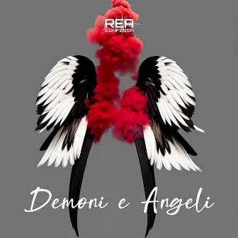 Demoni e Angeli by Rea Confessa