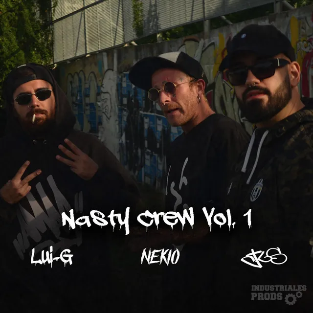 Nasty Crew, Vol. 1