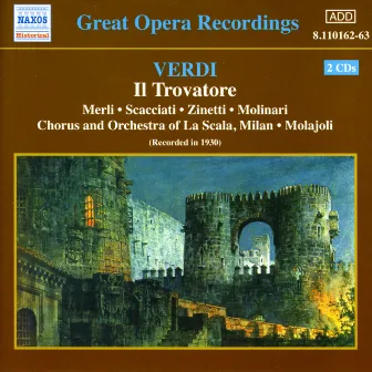 Verdi: Trovatore (Il) (La Scala, Molajoli) (1930) by Bianca Scacciati