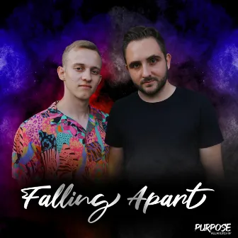 Falling Apart by Purpose Relationship