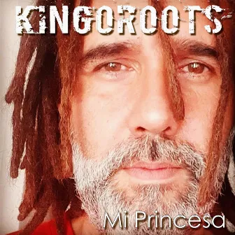 Mi Princesa Kingoroots by Kingoroots