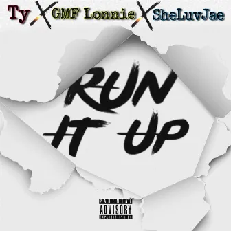 Run It Up by Gmf Lonnie