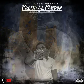 Political Pardon (Season 3) by Sav Abinitio