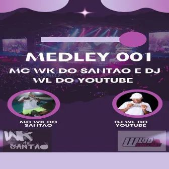 medley 001 by Mc wk do santao