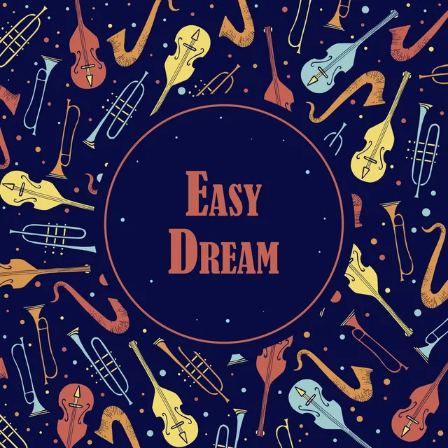 Easy Dream