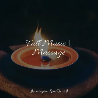 Fall Music | Massage by Unknown Artist