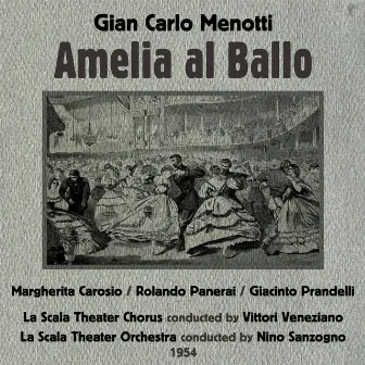 Gian Carlo Menotti: Amelia al Ballo [Opera Buffa in One Act] (1954) by Margherita Carosio