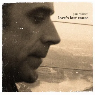 Love's Lost Cause by Paul Warren