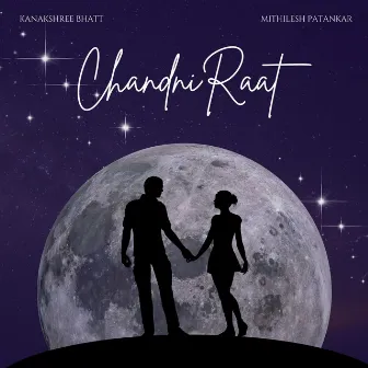 Chandni Raat (feat. Mithilesh Patankar) by Mithilesh Patankar