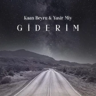 Giderim by Kaan Beyru