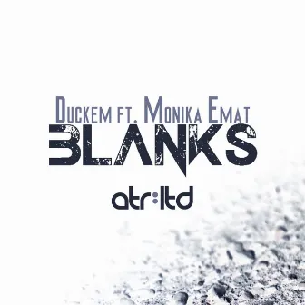 Blanks by Monika Emat