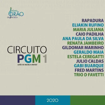 Circuito PGM 1 by Prêmio Grão de Música