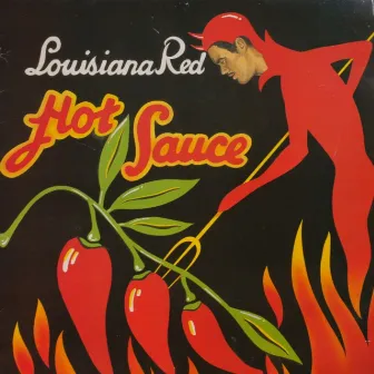 Hot Sauce by Louisiana Red