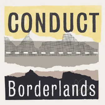 Borderlands by Conduct