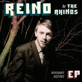 Nuoret siivet - EP by Reino & The Rhinos