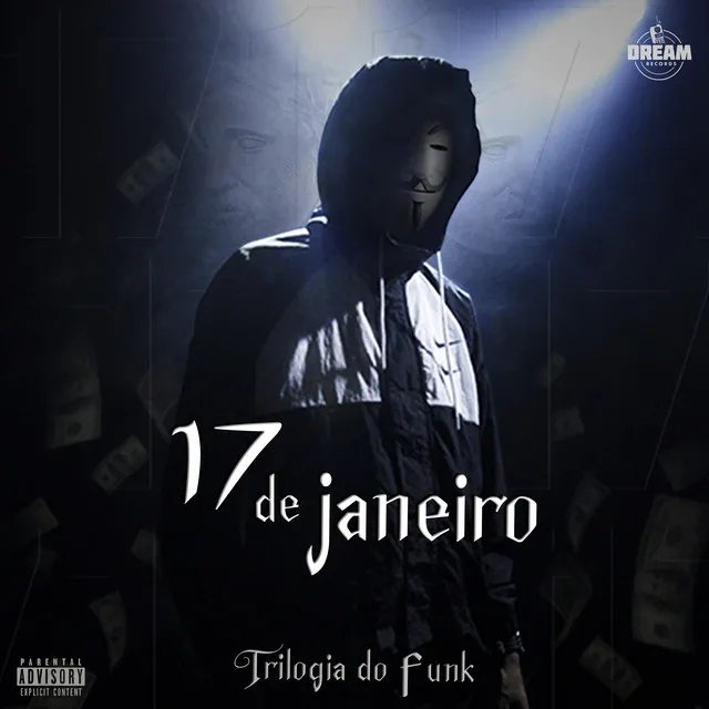 17 de Janeiro - Trilogia do Funk