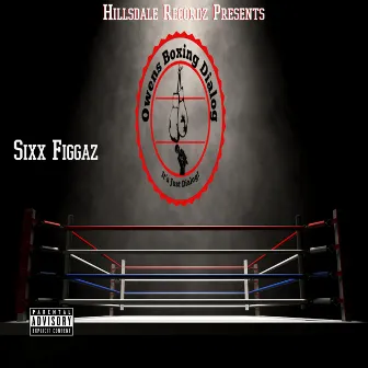 Owens Boxing Dialog by Sixx Figgaz