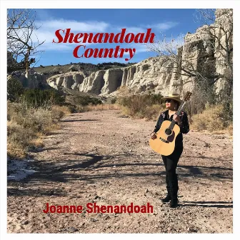 Shenandoah Country by Joanne Shenandoah