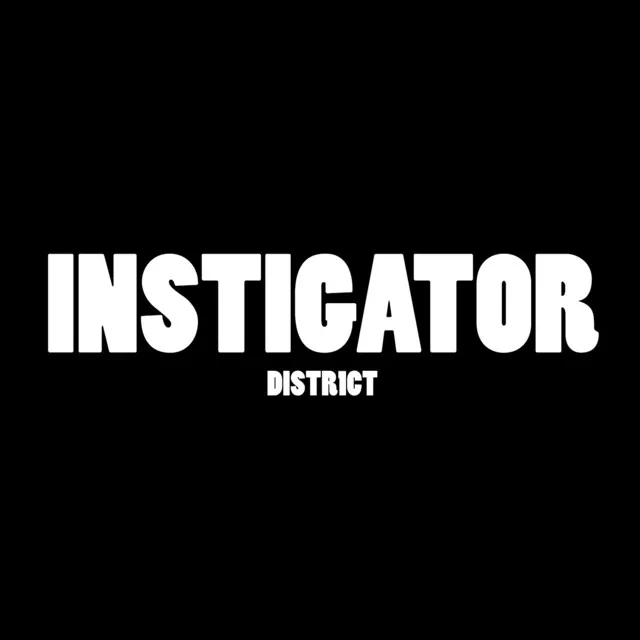 Instigator