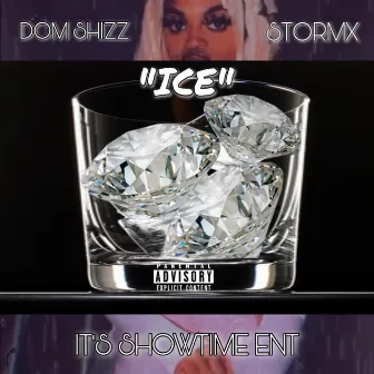 Ice by Dom Shizz