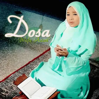 Dosa by Wafiq Azizah