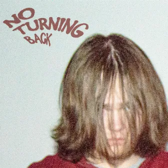 NO TURNING BACK by BEST OF 4