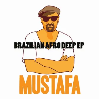 Brazilian Afro Deep by Mustafa