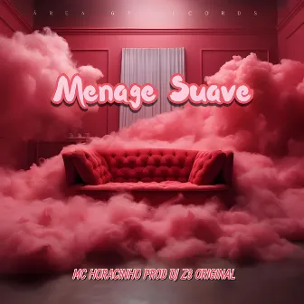 Ménage Suave by Dj Z3 Original